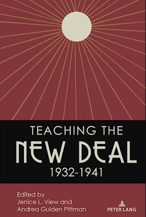 Teaching the New Deal, 1932-1941