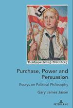 Purchase, Power and Persuasion