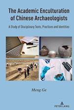 Academic Enculturation of Chinese Archaeologists