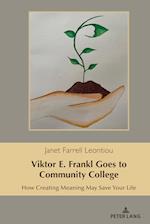 Viktor E. Frankl Goes to Community College