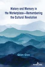 History and Memory in the Marketplace