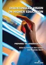 Disentangled Vision on Higher Education