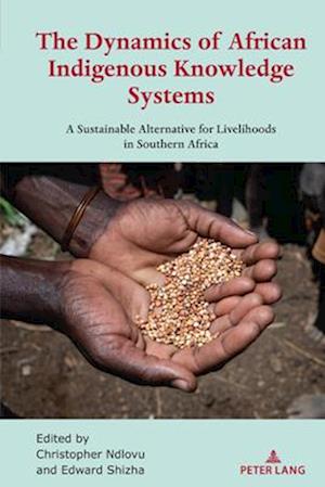 Dynamics of African Indigenous Knowledge Systems