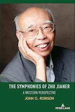 The Symphonies of Zhu Jianer