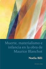 Muerte, materialismo e infancia en la obra de Maurice Blanchot