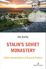 Stalin's Soviet Monastery
