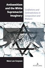 Antisemitism and the White Supremacist Imaginary