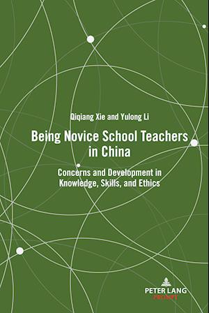 Being Novice School Teachers in China