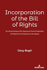 Incorporation of the Bill of Rights