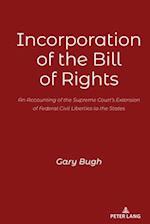 Incorporation of the Bill of Rights