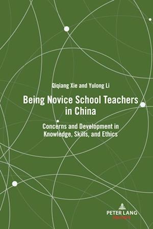 Being Novice School Teachers in China