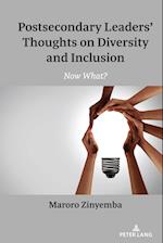 Postsecondary Leaders' Thoughts on Diversity and Inclusion