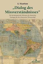 „Dialog des Missverstaendnisses“