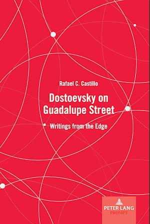 Dostoevsky on Guadalupe Street