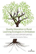 Quality Education in Rural Learning Ecologies in Zimbabwe