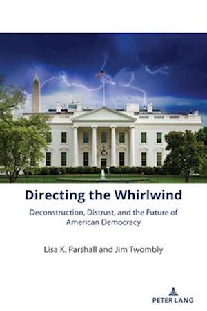 Directing the Whirlwind