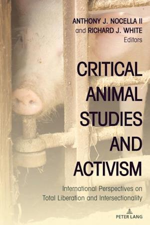 Critical Animal Studies and Activism