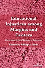 Educational Injustices Among Margins and Centers