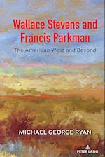 Wallace Stevens and Francis Parkman