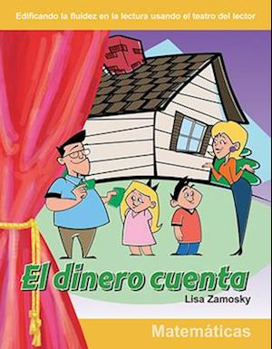 El Dinero Cuenta (Money Counts) (Spanish Version)