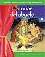 Historias del Abuelo (Grandfather's Storytelling) (Spanish Version) (Niveles 3-4 (Grades 3-4))