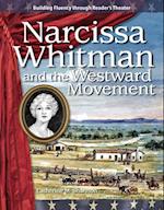 Narcissa Whitman and the Westward Movement (Expanding & Preserving the Union)
