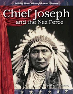 Chief Joseph and the Nez Perce