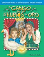 El Ganso de Los Huevos de Oro (the Goose That Laid the Golden Eggs) (Spanish Version) (Fabulas (Fables))