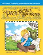 El Pastorcito Mentiroso (the Boy Who Cried Wolf) (Spanish Version) (Fabulas (Fables))