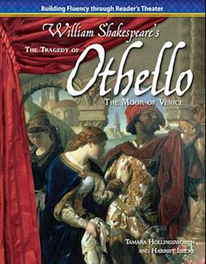 The Tragedy of Othello, the Moor of Venice (William Shakespeare)