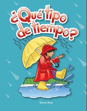 ¿Qué Tipo de Tiempo? (What Kind of Weather?) (Spanish Version)