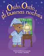 Osito, Osito, Di Buenas Noches (Teddy Bear, Teddy Bear, Say Good Night) (Spanish Version) (Todo Sobre Mi (All about Me))