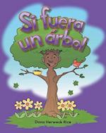 Si Fuera Un Arbol (If I Were a Tree) Lap Book (Spanish Version) (Las Plantas (Plants))