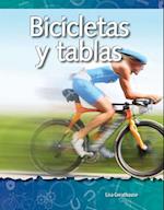 Bicicletas Y Tablas (Bikes and Boards) (Spanish Version) = Bikes and Boards