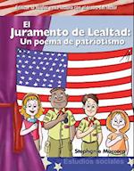 El Juramento de Lealtad (the Pledge of Allegiance) (Spanish Version)