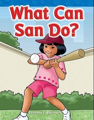 What Can San Do?