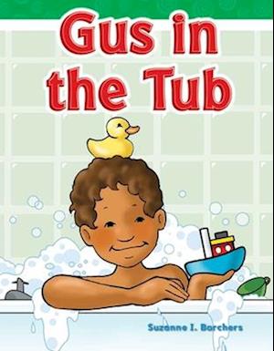 Gus in the Tub (Short Vowel Storybooks)