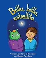 Brilla, Brilla, Estrellita (Twinkle, Twinkle, Little Star) Lap Book (Spanish Version) = Twinkle, Twinkle, Little Star