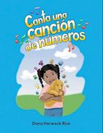 Canta Una Canción de Números (Sing a Numbers Song) Lap Book (Spanish Version) = Sing a Numbers Song