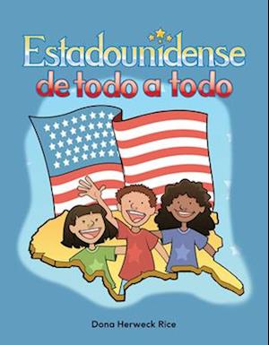 Estadounidense de Todo a Todo (American Through and Through) (Spanish Version) (Mi Pais (My Country))