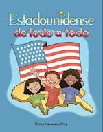 Estadounidense de Todo a Todo (American Through and Through) (Spanish Version) (Mi Pais (My Country))
