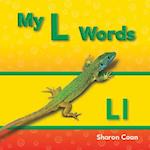 My L Words (My First Consonants and Vowels)
