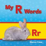 My R Words (My First Consonants and Vowels)