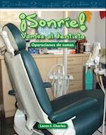Sonrie! Vamos Al Dentista (Smile! a Trip to the Dentist) (Spanish Version) (Nivel 1 (Level 1))