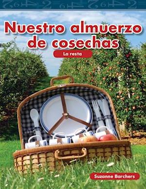 Nuestro Almuerzo de Cosechas (Our Harvest Lunch) (Spanish Version) (Nivel 2 (Level 2))