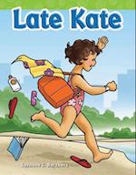Late Kate (Long Vowel Storybooks)