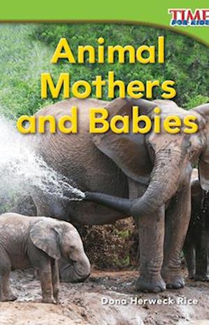 Animal Mothers and Babies (Emergent)