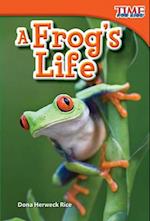 A Frog's Life (Upper Emergent)