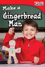 Make a Gingerbread Man (Upper Emergent)