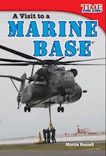 A Visit to a Marine Base 